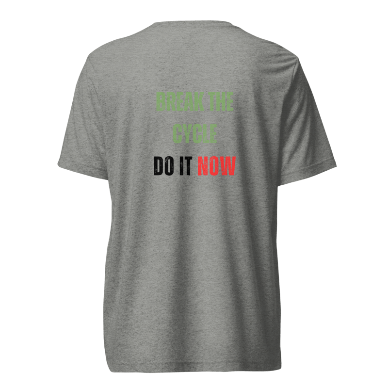 Unisex Tri-Blend T-Shirt | BREAK THE CYCLE