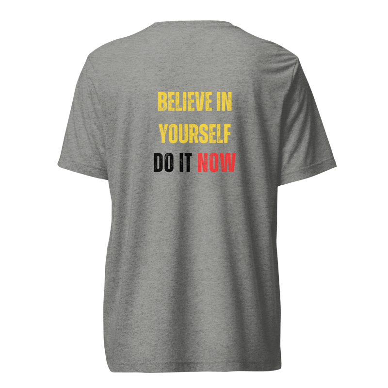 Unisex Tri-Blend T-Shirt | BELIEVE IN YOURSELF