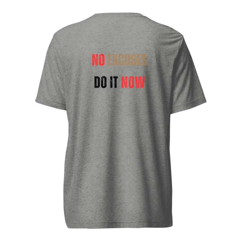 Unisex Tri-Blend T-Shirt | NO EXCUSES