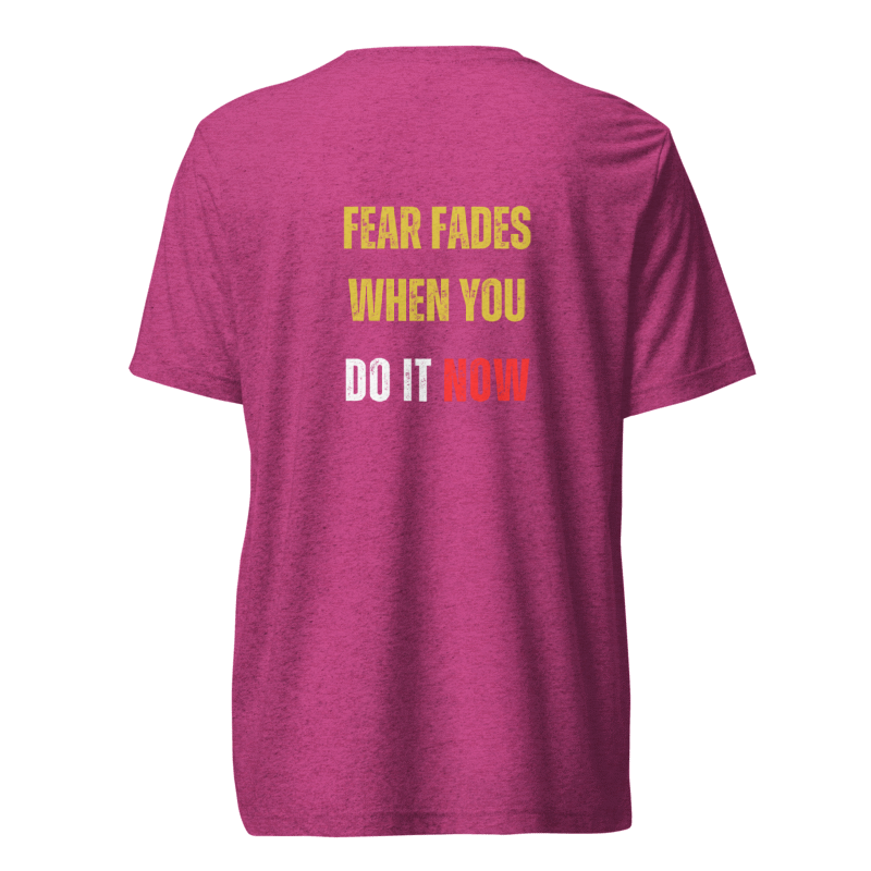Unisex Tri-Blend T-Shirt | FEAR FADES WHEN YOU