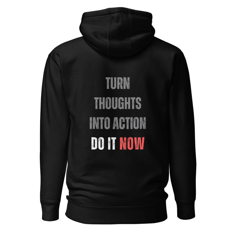 Unisex Premium Hoodie | TURN THOUGHTS INTO ACTION