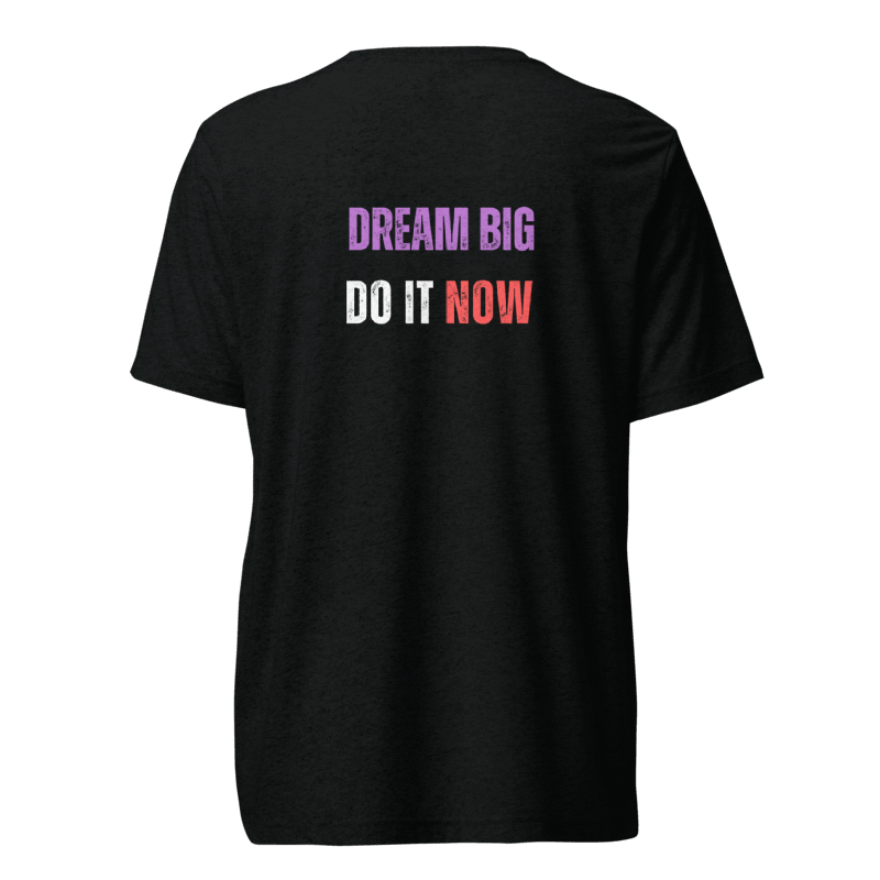 Unisex Tri-Blend T-Shirt | DREAM BIG