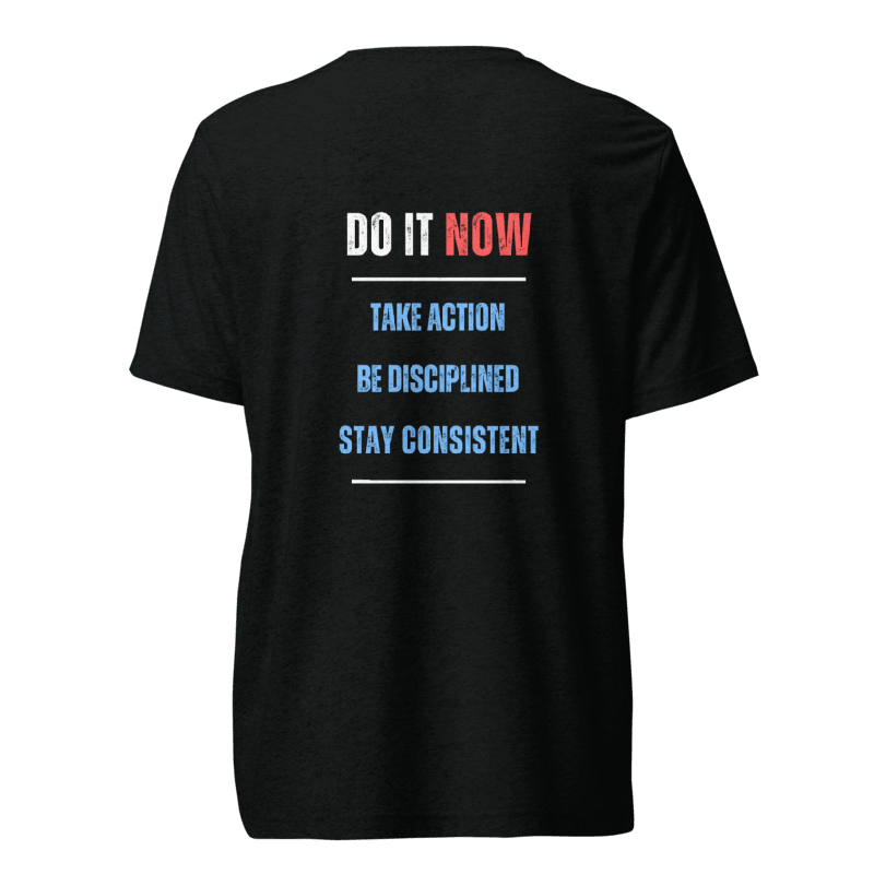 Unisex Tri-Blend T-Shirt | DO IT NOW Original