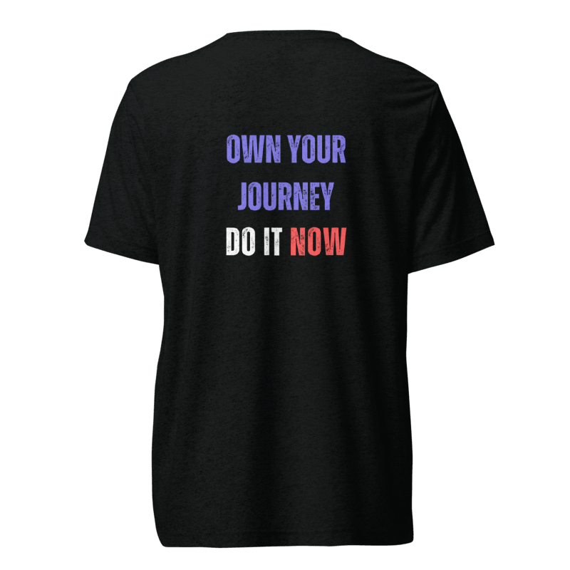 Unisex Tri-Blend T-Shirt | OWN YOUR JOURNEY