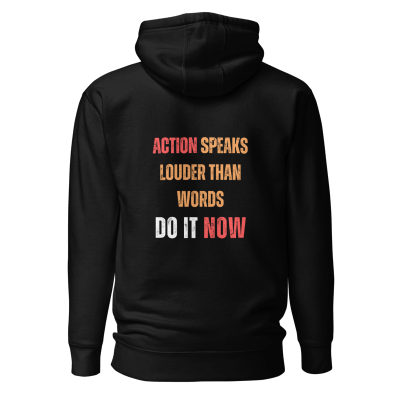 Unisex Premium Hoodie | ACTION SPEAKS LOUDER THAN WORDS
