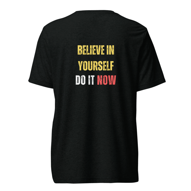 Unisex Tri-Blend T-Shirt | BELIEVE IN YOURSELF