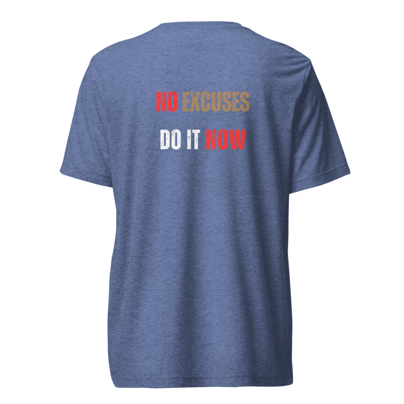 Unisex Tri-Blend T-Shirt | NO EXCUSES