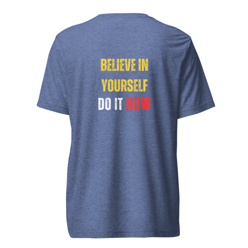 Unisex Tri-Blend T-Shirt | BELIEVE IN YOURSELF