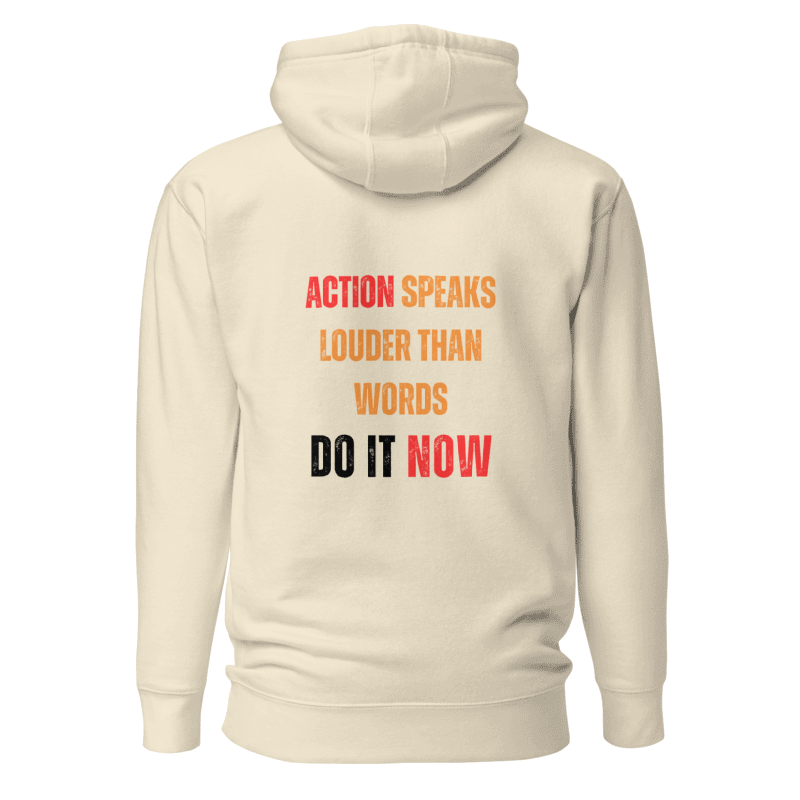 Unisex Premium Hoodie | ACTION SPEAKS LOUDER THAN WORDS