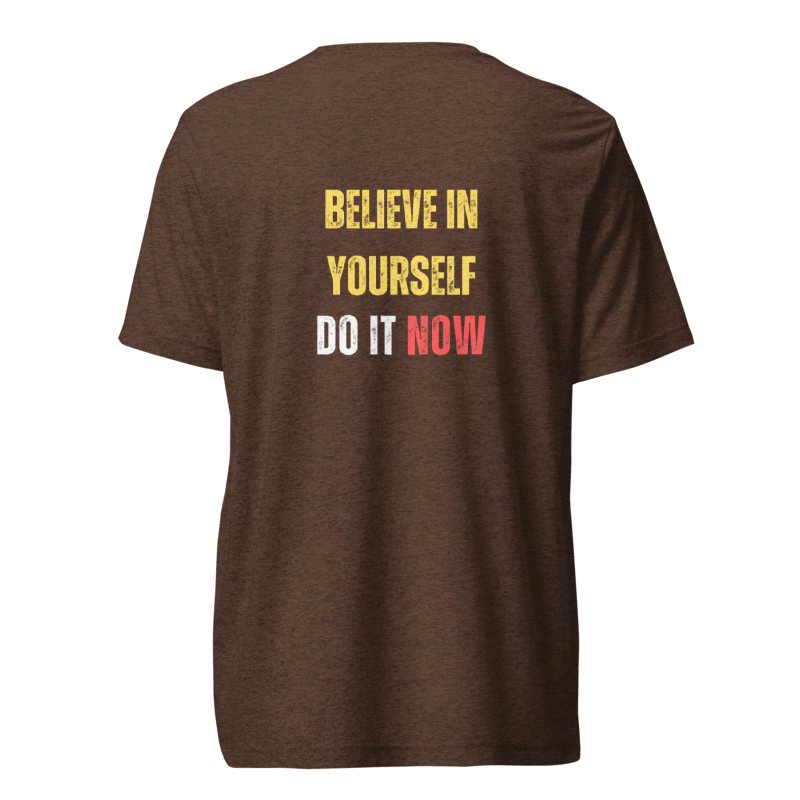 Unisex Tri-Blend T-Shirt | BELIEVE IN YOURSELF