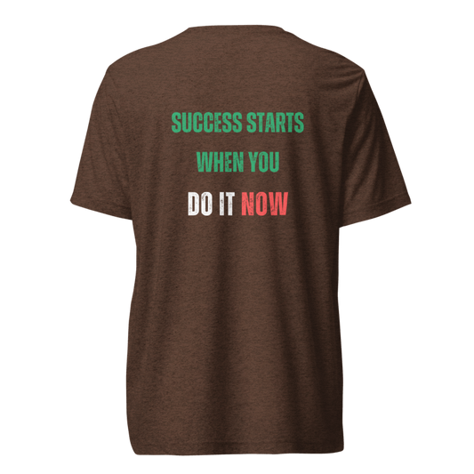 Unisex Tri-Blend T-Shirt | SUCCESS STARTS WHEN YOU
