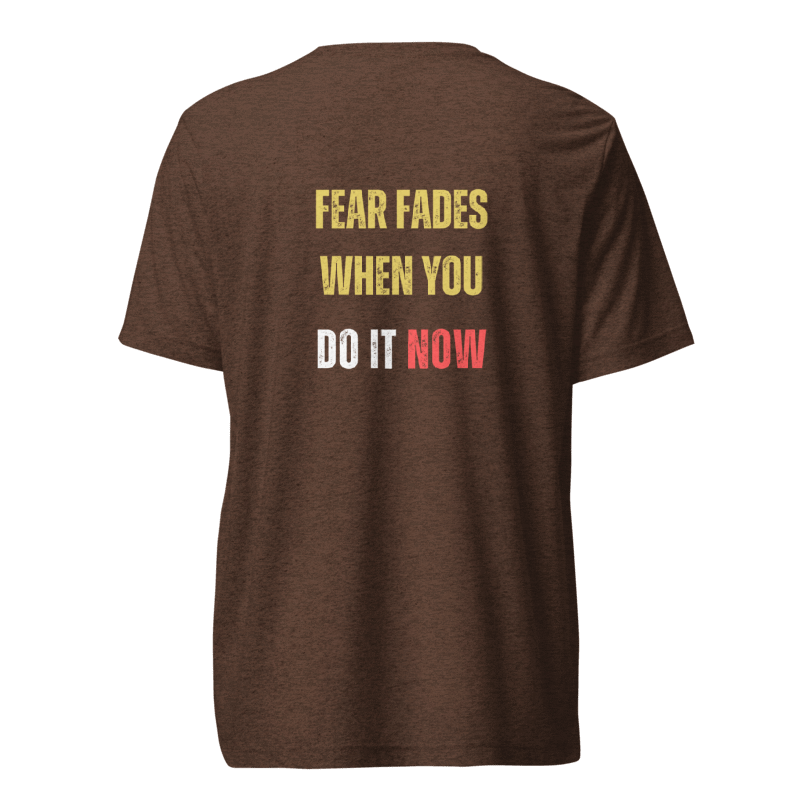 Unisex Tri-Blend T-Shirt | FEAR FADES WHEN YOU