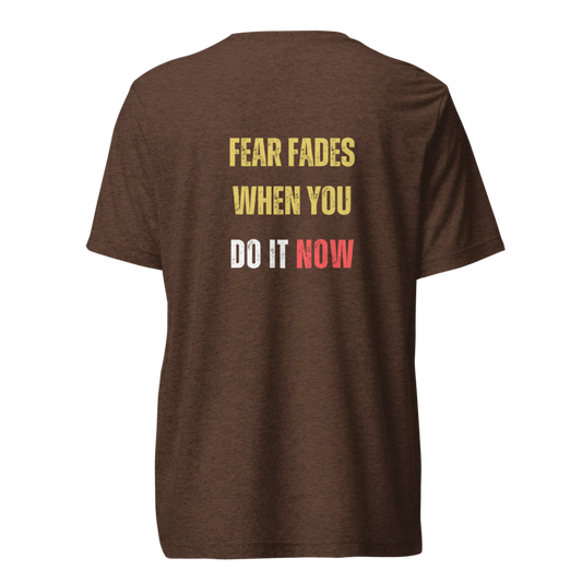 Unisex Tri-Blend T-Shirt | FEAR FADES WHEN YOU
