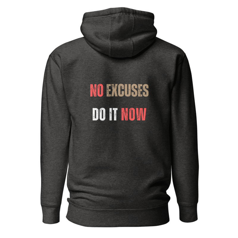 Unisex Premium Hoodie | NO EXCUSES