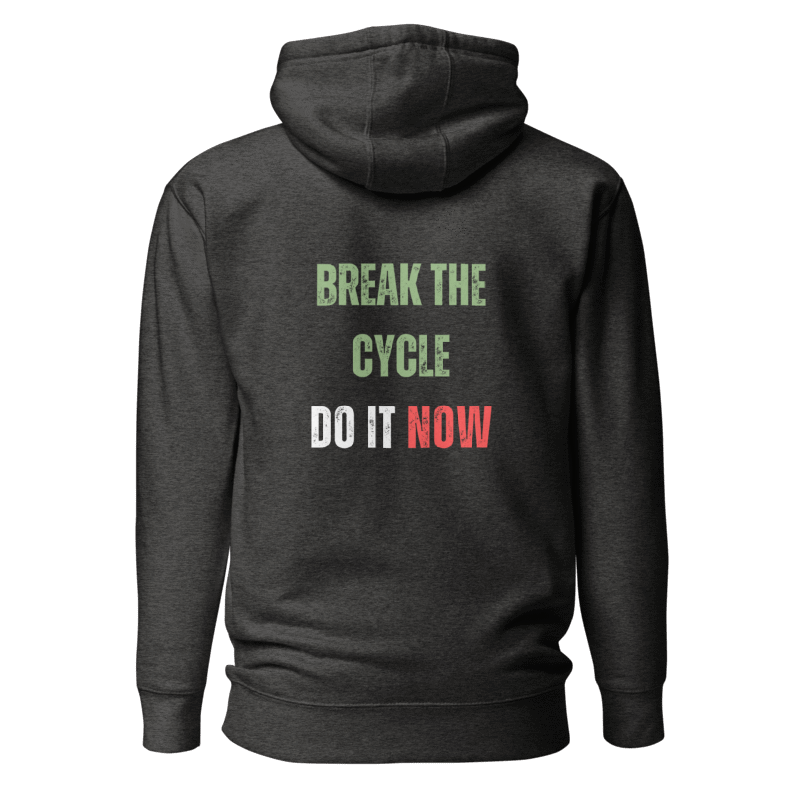 Unisex Premium Hoodie | BREAK THE CYCLE