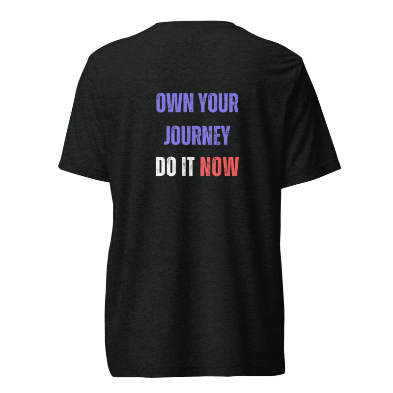 Unisex Tri-Blend T-Shirt | OWN YOUR JOURNEY