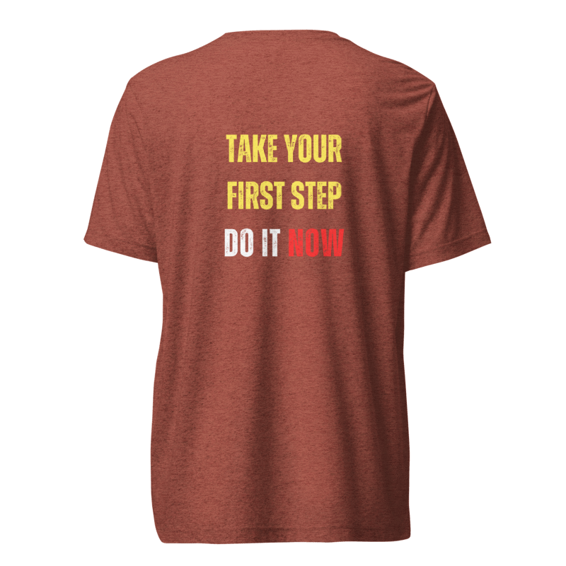 Unisex Tri-Blend T-Shirt | TAKE YOUR FIRST STEP