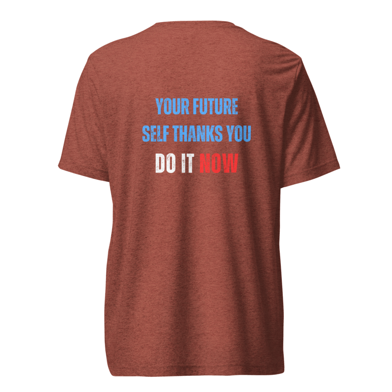 Unisex Tri-Blend T-Shirt | YOUR FUTURE SELF THANKS YOU
