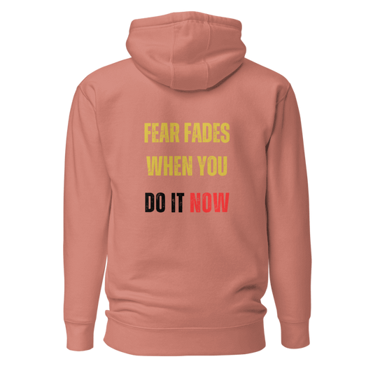 Unisex Premium Hoodie | FEAR FADES WHEN YOU
