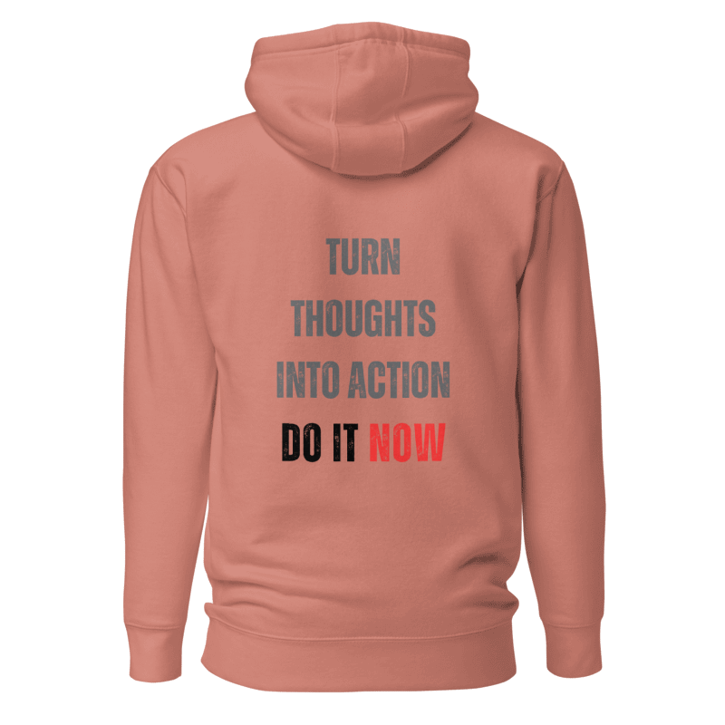 Unisex Premium Hoodie | TURN THOUGHTS INTO ACTION