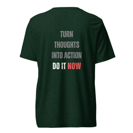 Unisex Tri-Blend T-Shirt | TURN THOUGHTS INTO ACTION