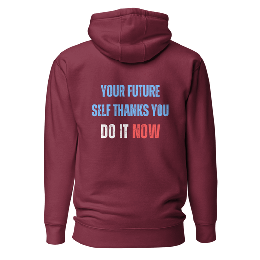 Unisex Premium Hoodie | YOUR FUTURE SELF THANKS YOU