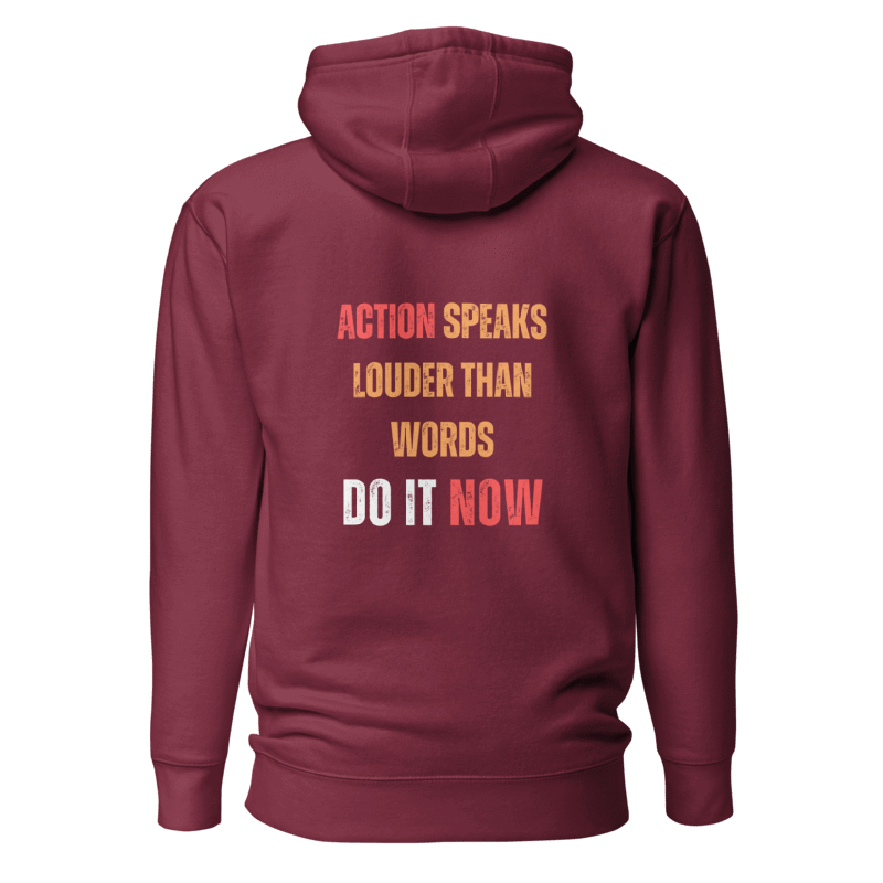 Unisex Premium Hoodie | ACTION SPEAKS LOUDER THAN WORDS