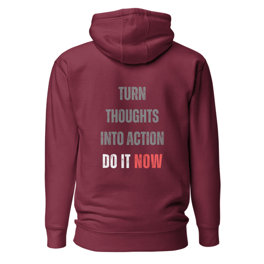 Unisex Premium Hoodie | TURN THOUGHTS INTO ACTION