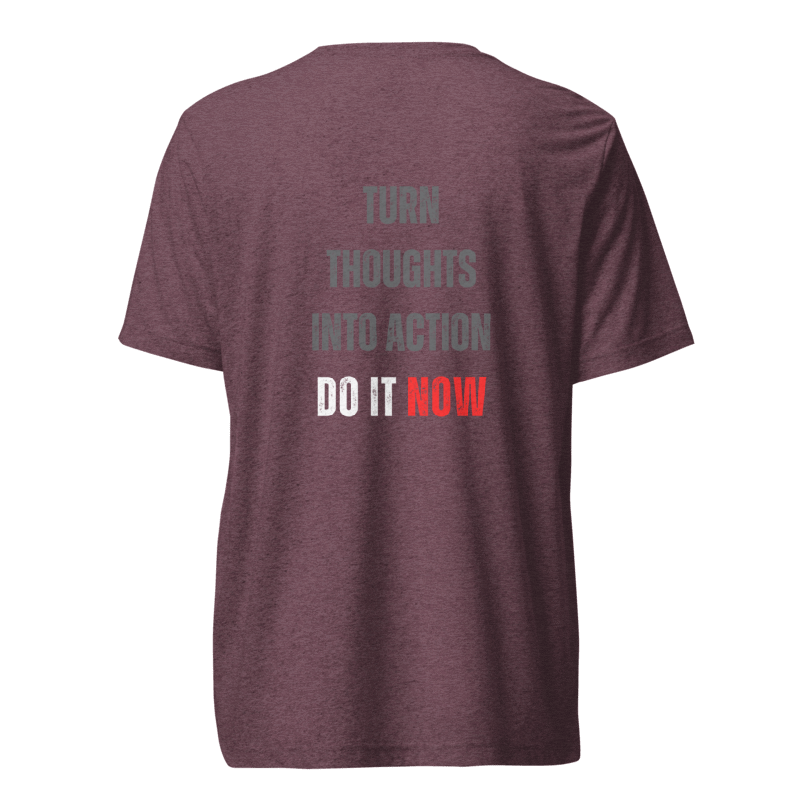 Unisex Tri-Blend T-Shirt | TURN THOUGHTS INTO ACTION