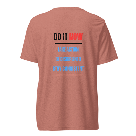 Unisex Tri-Blend T-Shirt | DO IT NOW Original