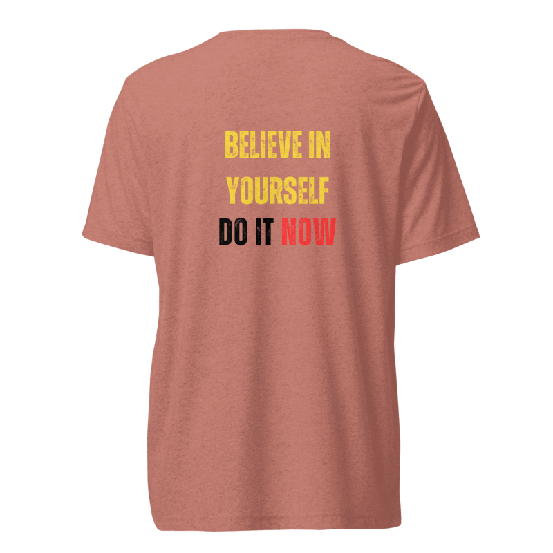 Unisex Tri-Blend T-Shirt | BELIEVE IN YOURSELF