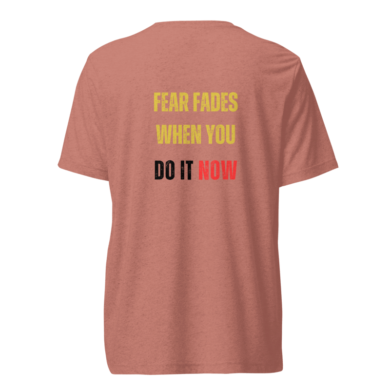 Unisex Tri-Blend T-Shirt | FEAR FADES WHEN YOU