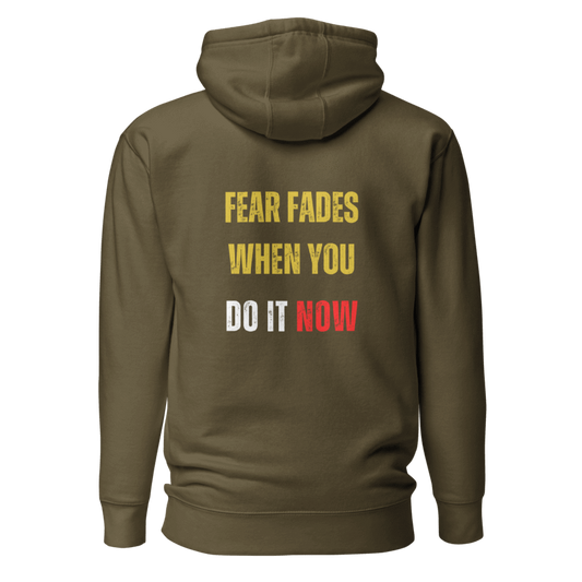 Unisex Premium Hoodie | FEAR FADES WHEN YOU