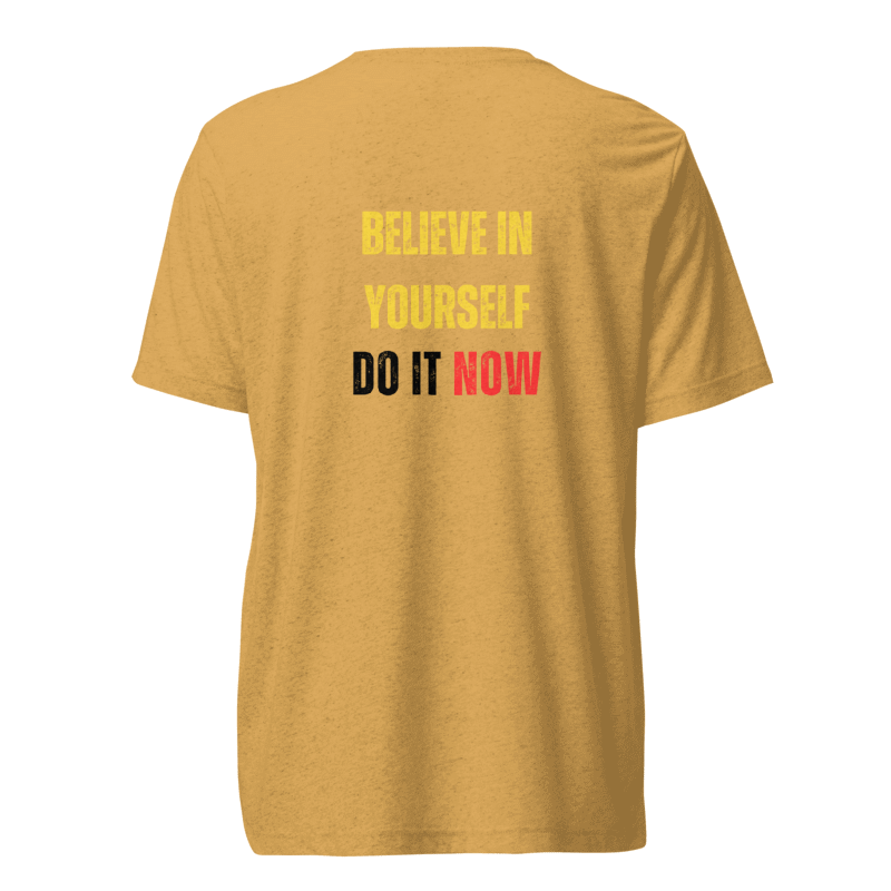 Unisex Tri-Blend T-Shirt | BELIEVE IN YOURSELF