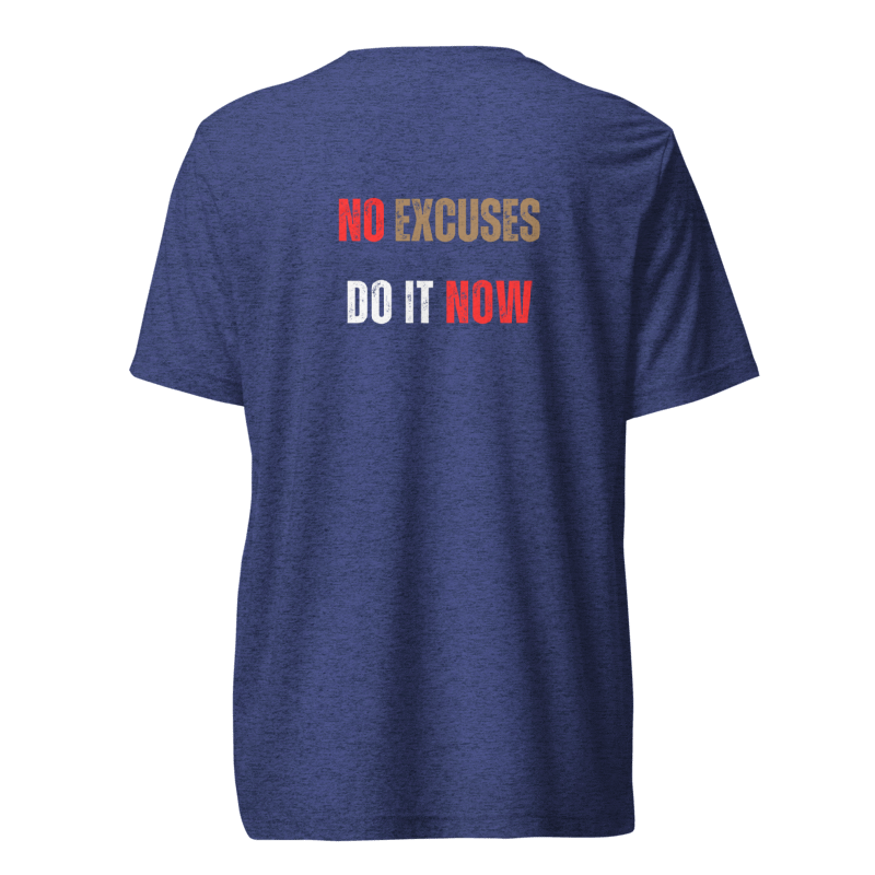 Unisex Tri-Blend T-Shirt | NO EXCUSES