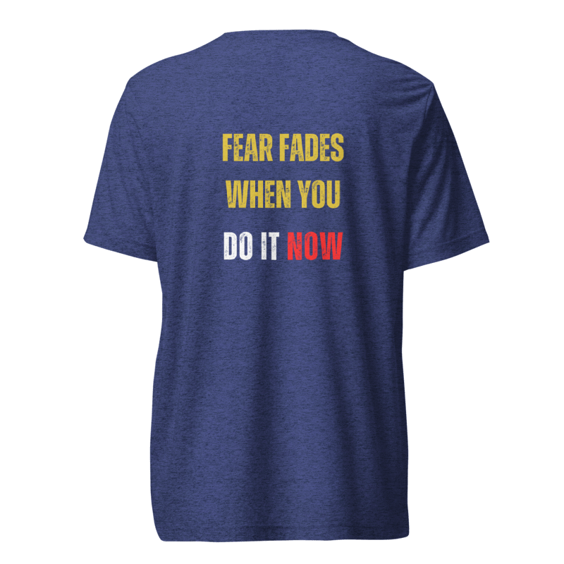Unisex Tri-Blend T-Shirt | FEAR FADES WHEN YOU