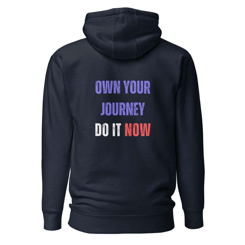Unisex Premium Hoodie | OWN YOUR JOURNEY