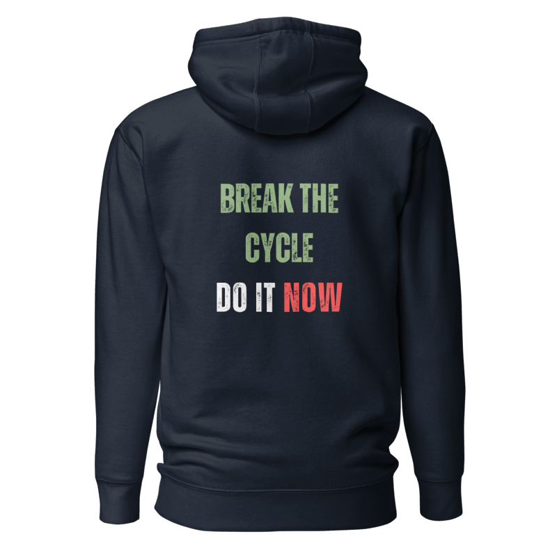 Unisex Premium Hoodie | BREAK THE CYCLE