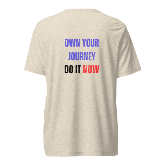 Unisex Tri-Blend T-Shirt | OWN YOUR JOURNEY