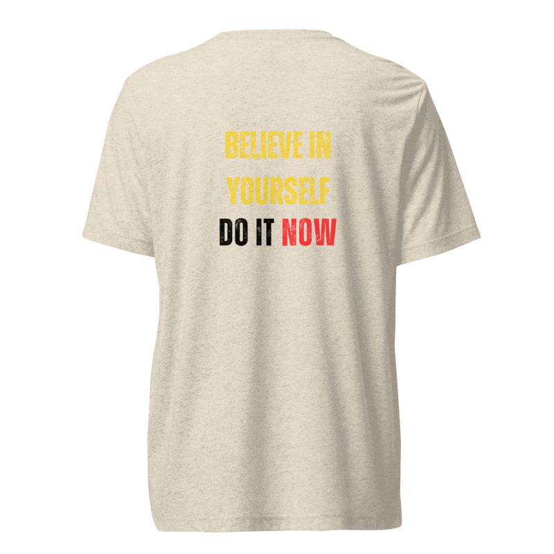 Unisex Tri-Blend T-Shirt | BELIEVE IN YOURSELF