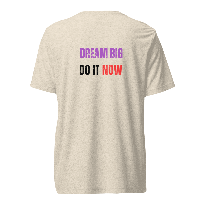 Unisex Tri-Blend T-Shirt | DREAM BIG