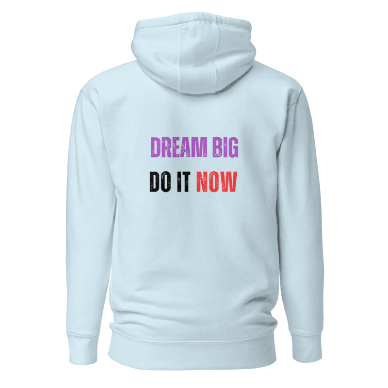 Unisex Premium Hoodie | DREAM BIG
