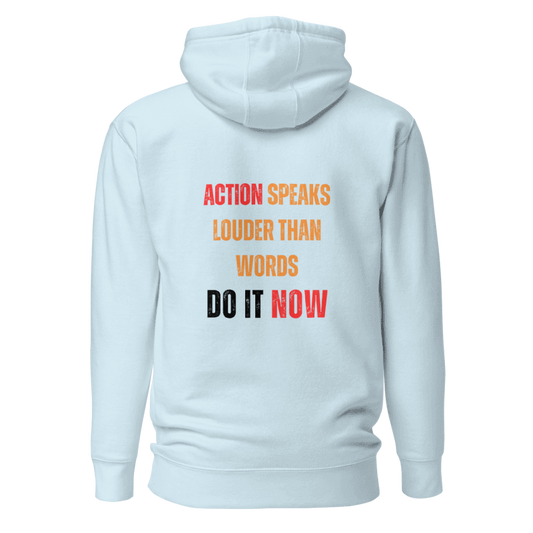 Unisex Premium Hoodie | ACTION SPEAKS LOUDER THAN WORDS