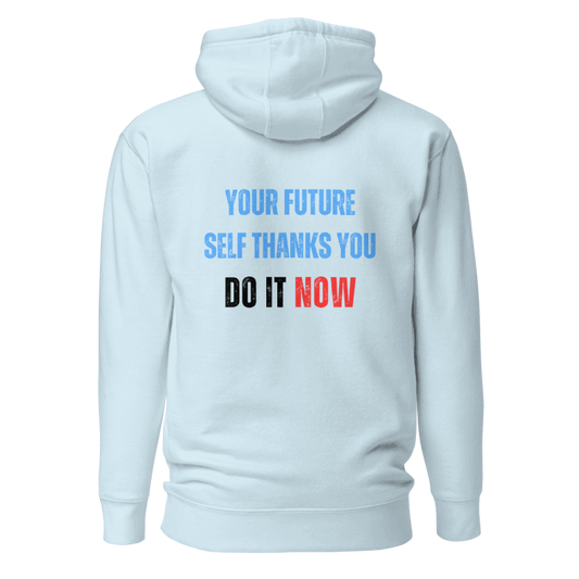 Unisex Premium Hoodie | YOUR FUTURE SELF THANKS YOU
