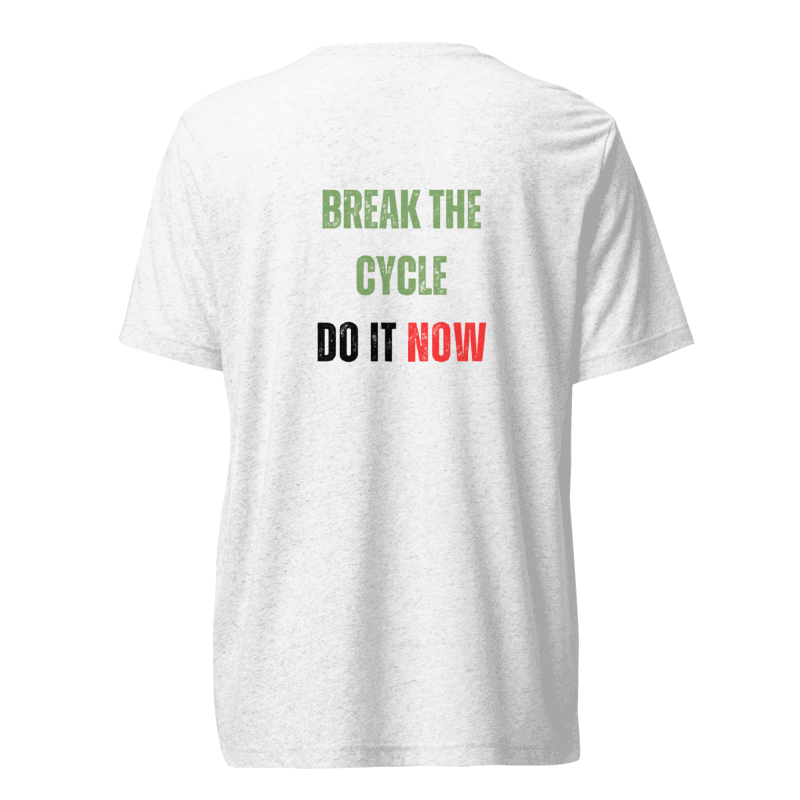 Unisex Tri-Blend T-Shirt | BREAK THE CYCLE