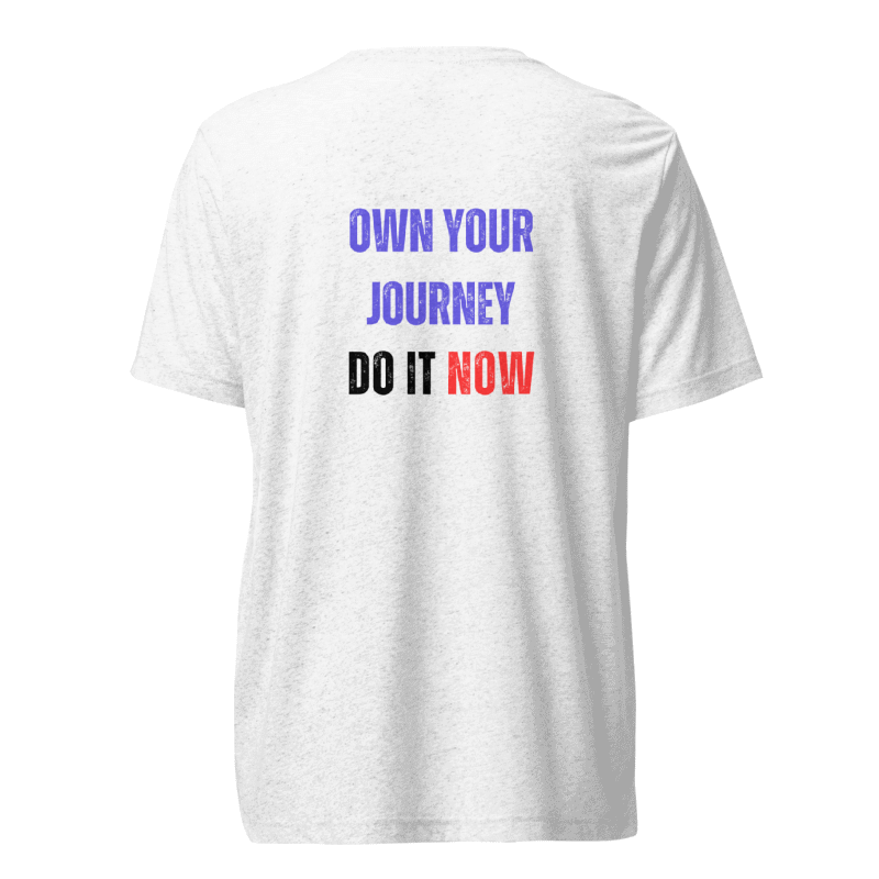 Unisex Tri-Blend T-Shirt | OWN YOUR JOURNEY