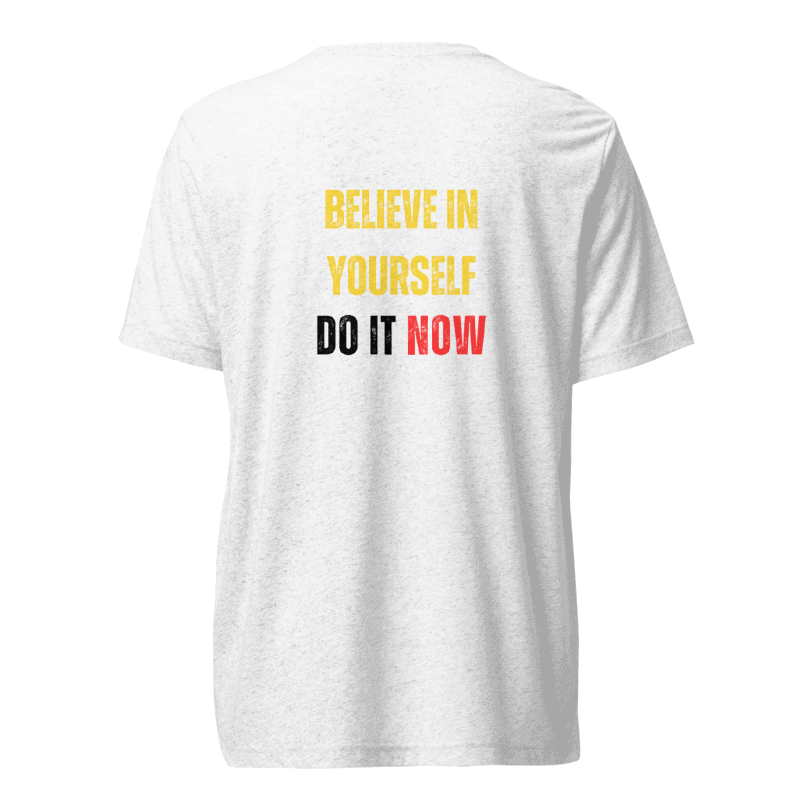 Unisex Tri-Blend T-Shirt | BELIEVE IN YOURSELF