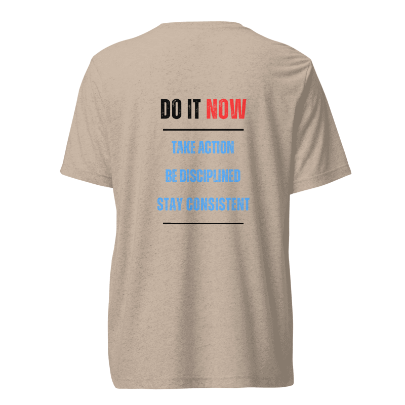 Unisex Tri-Blend T-Shirt | DO IT NOW Original