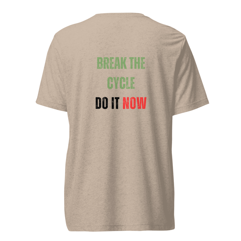 Unisex Tri-Blend T-Shirt | BREAK THE CYCLE