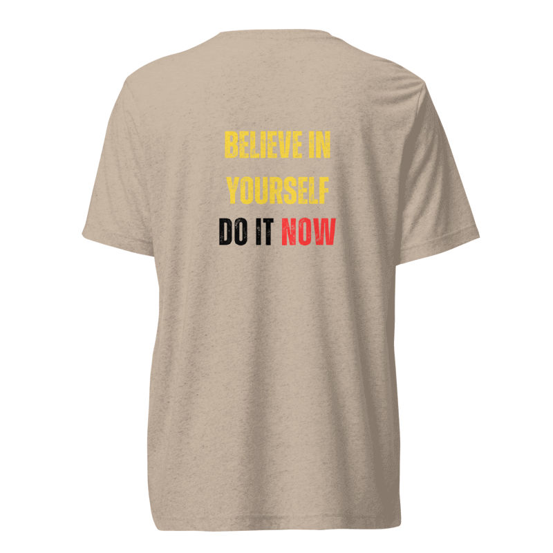 Unisex Tri-Blend T-Shirt | BELIEVE IN YOURSELF